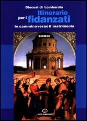 Itinerario per i fidanzati. In cammino verso il matrimonio