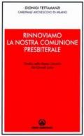 Rinnoviamo la nostra comunione presbiterale. Omelia nella Messa Crismale del Giovedì Santo