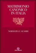 Matrimonio canonico in Italia. Normativa e sussidi