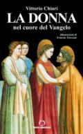 La donna nel cuore del vangelo. Racconti e testimonianze di vita