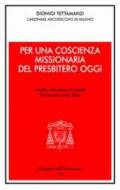 Per una coscienza missionaria del presbitero oggi. Omelia nella Messa Crismale del Giovedì Santo