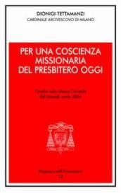 Per una coscienza missionaria del presbitero oggi. Omelia nella Messa Crismale del Giovedì Santo