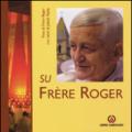 Su frère Roger