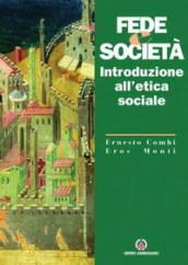 Fede e società. Introduzione all'etica sociale