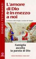 Famiglia ascolta la parola di Dio. Anno pastorale 2006-2007