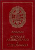 Messale ambrosiano e Lezionario. Addende