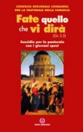 Fate quello che vi dirà (Gv 2,5). Sussidio per la pastorale con i giovani sposi