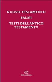 Nuovo Testamento, Salmi, testi dell'Antico Testamento. Leggere la Bibbia in famiglia