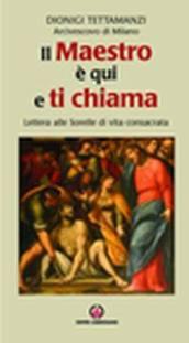 Il maestro è qui e ti chiama. Lettera alle sorelle di vita consacrata