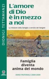 Famiglia diventa anima del mondo!