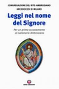 Leggi nel nome del Signore. Per un primo accostamento al lezionario ambrosiano