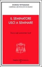 Il seminatore uscì a seminare. Lettere agli amministratori locali