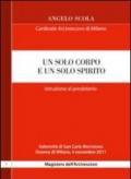 Un solo corpo e un solo spirito. Istruzione al presbiterio