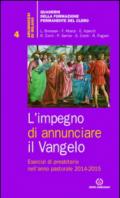 L'impegno di annunciare il Vangelo. Esercizi di presbiterio nell'anno pastorale 2014-2015