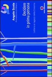 Decidere in prima persona. Lettera ai ragazzi della Cresima