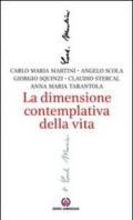 La dimensione contemplativa della vita