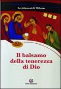 Il balsamo della tenerezza di Dio