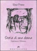 Storia di una donna. Esperienze e riflessioni