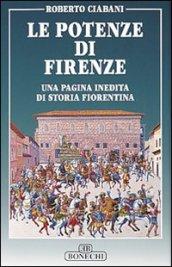 Le potenze di Firenze. Una pagina inedita di storia fiorentina