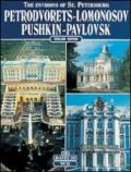 The environs of St. Petersburg. Petrodvoretz, Lomonossov, Pushkin, Pavlovsk