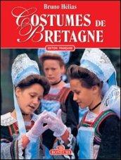 Costumi della Bretagna. Ediz. francese