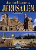 Art and history of Jerusalem. The holy city 3000 years