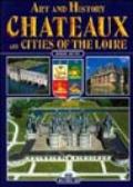 Castelli e città della Loira. Ediz. Inglese