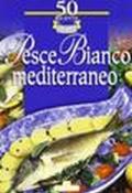 Pesce bianco mediterraneo