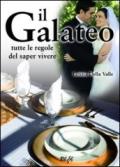 Il galateo. Tutte le regole del saper vivere