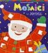 Giochi di Natale. Decorazioni di Natale da ritagliare-Mosaici di Natale. Con sticker