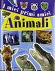 I miei primi amici animali