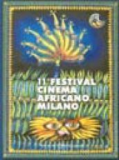 Undicesimo Festival del cinema africano. Catalogo (Milano)
