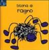Storia di Ragno