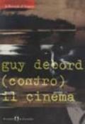 Guy Debord (contro) il cinema