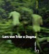 Lars Von Trier e Dogma