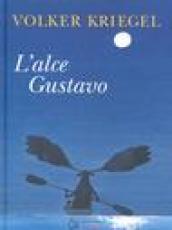 L'alce Gustavo