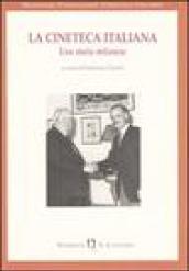 La cineteca italiana. Una storia milanese