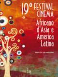 19° festival del cinema africano, d'Asia e America Latina