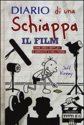 Diario di una schiappa. Il film. Come Greg è arrivato a Hollywood. Ediz. illustrata