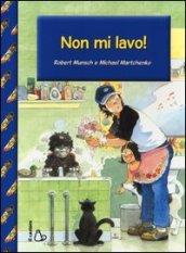 Non mi lavo!