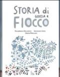 Storia di Goccia e Fiocco