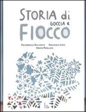 Storia di Goccia e Fiocco