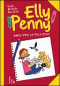 Amici per la pelliccia. Elly Penny. 3.