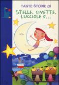 Tante storie di stelle, civette, lucciole e...