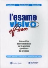 Esame visivo efficace. Una codifica dell'esame visivo per la gestione quotidiana dei problemi