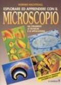 Esplorare ed apprendere con il microscopio.