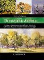 Come dipingere alberi