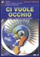 Ci vuole occhio