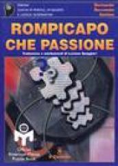 Rompicapo, che passione!