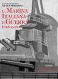 La marina italiana in guerra 1915-1918